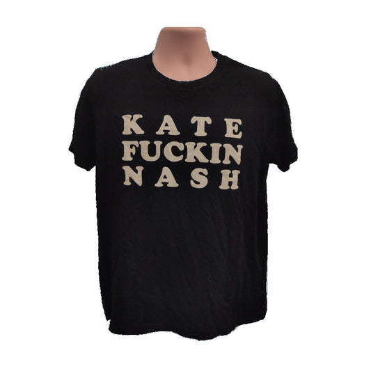 Kate Fuckin Nash shirt